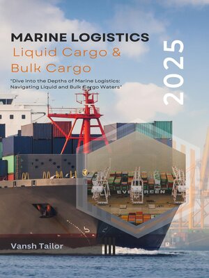 cover image of Marine Logistics including Liquid Cargo and Bulk Cargo